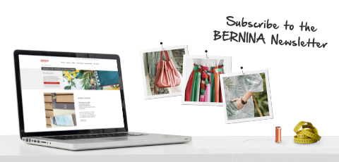 Subscribe to the BERNINA SA Newsletter